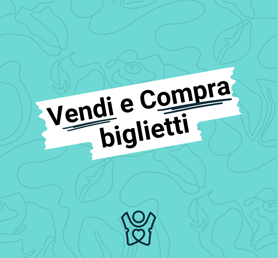 Vendere e Comprare biglietti Sold Out!